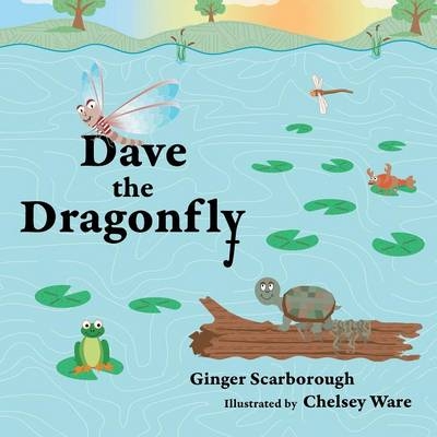 Dave the Dragonfly - Ginger Scarborough