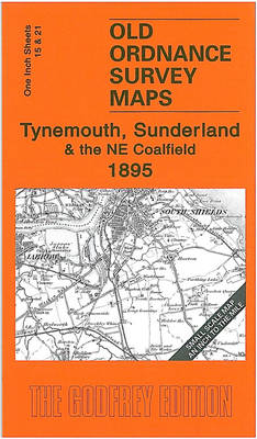 Tynemouth, Sunderland and NE Coalfield 1895 - Barrie Trinder