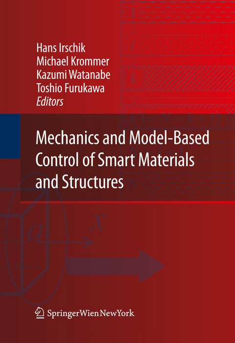 Mechanics and Model-Based Control of Smart Materials and Structures - 