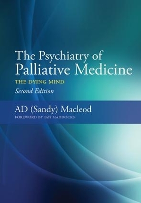 The Psychiatry of Palliative Medicine - Sandy MacLeod