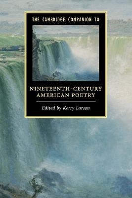 The Cambridge Companion to Nineteenth-Century American Poetry - 