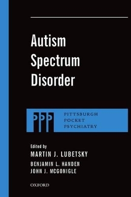 Autism Spectrum Disorder - Martin J. Lubetsky, Benjamin L. Handen, John J. McGonigle