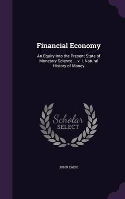 Financial Economy - John Eadie
