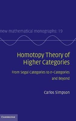 Homotopy Theory of Higher Categories - Carlos Simpson