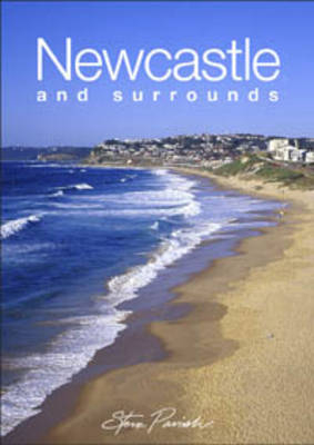 Newcastle and Surrounds, Australia - Steve Parish