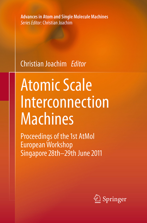 Atomic Scale Interconnection Machines - 