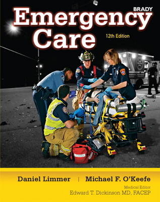Emergency Care, Hardcover Edition - Daniel J. Limmer  EMT-P, Michael F. O'Keefe, Harvey T. Grant, Bob Murray, J. David Bergeron