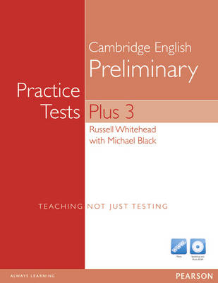 Practice Tests Plus PET 3 without Key with Multi-ROM and Audio CD Pack - Russell Whitehead