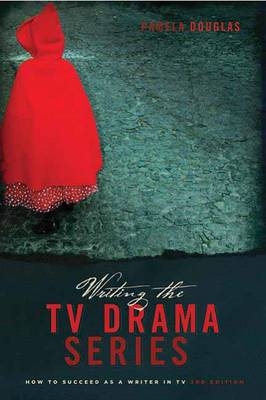 Writing the TV Drama Series - Pamela Douglas