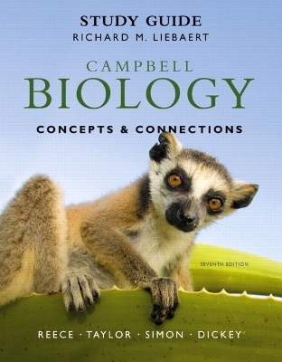 Study Guide for Campbell Biology - Jane Reece, Martha Taylor, Eric Simon, Jean Dickey, Richard Liebaert