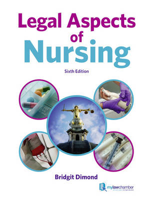 Legal Aspects of Nursing - Bridgit Dimond