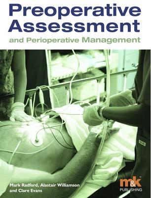 Pre-operative Assessment and Perioperative Management - 