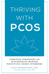 Thriving with PCOS -  Kelly Morrow-Baez