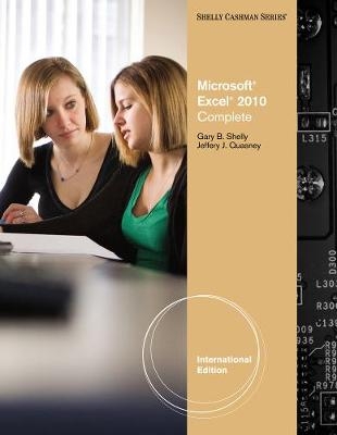 Microsoft� Excel� 2010 - Gary Shelly, Jeffrey J. Quasney