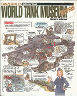 World Tank Museum Illustrated Collector Book - Yoh Morinaga