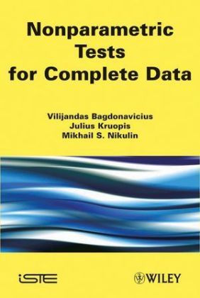 Nonparametric Tests for Complete Data - Vilijandas Bagdonavicius, Julius Kruopis, Mikhail S. Nikulin