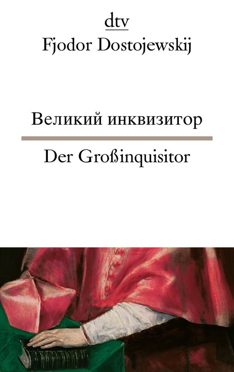 Der Großinquisitor - Fjodor M. Dostojewskij