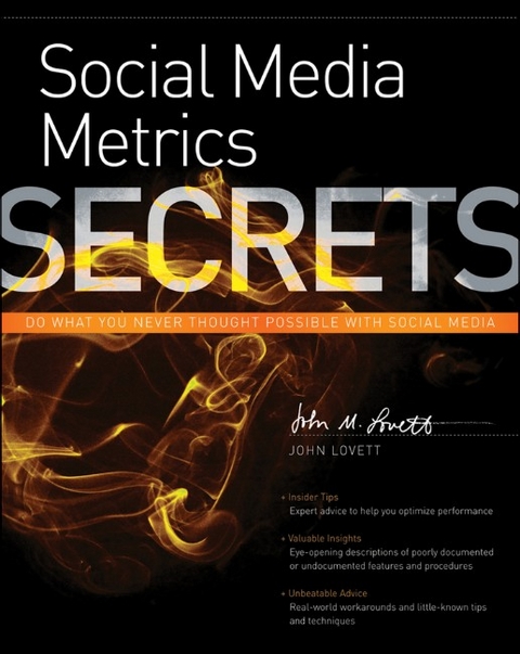 Social Media Metrics Secrets - John Lovett  Jr.