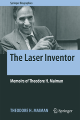 The Laser Inventor -  Theodore H. Maiman