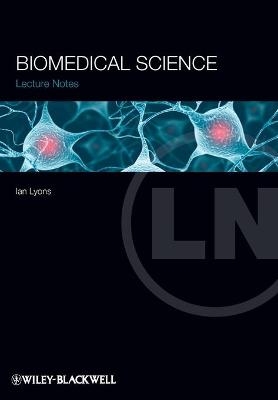 Biomedical Science - Ian Lyons