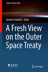 A Fresh View on the Outer Space Treaty - 