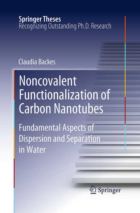 Noncovalent Functionalization of Carbon Nanotubes - Claudia Backes