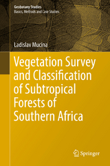 Vegetation Survey and Classification of Subtropical Forests of Southern Africa - Ladislav Mucina