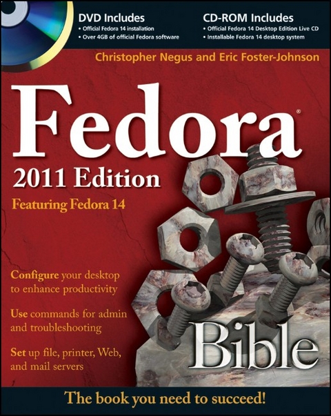 Fedora Bible 2011 Edition - Christopher Negus, Eric Foster-Johnson