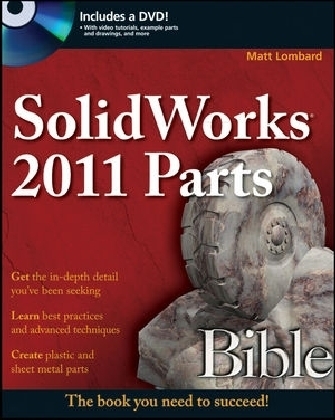 SolidWorks 2011 Parts Bible - M Lombard