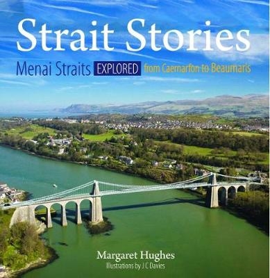 Compact Wales: Strait Stories - Margaret Hughes