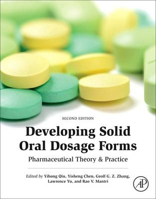 Developing Solid Oral Dosage Forms - 