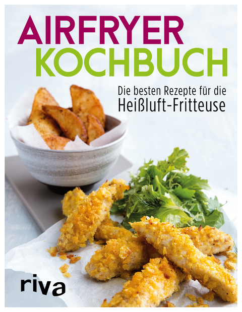 Airfryer-Kochbuch -  riva Verlag