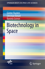 Biotechnology in Space - Günter Ruyters, Christian Betzel, Daniela Grimm