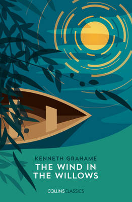 The Wind in The Willows - Kenneth Grahame