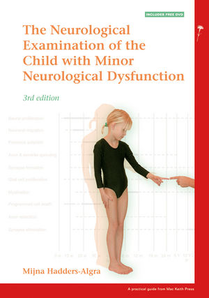 Examination of the Child with Minor Neurological Dysfunction - Mijna Hadders-Algra