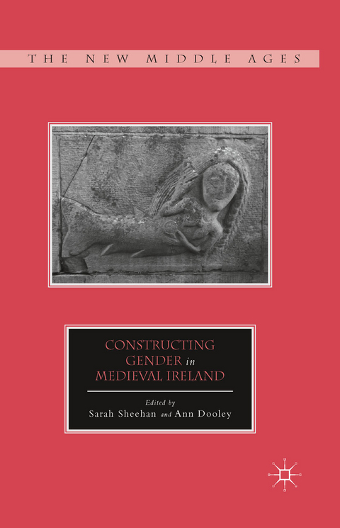 Constructing Gender in Medieval Ireland - 