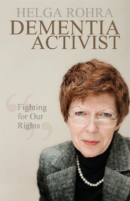 Dementia Activist - Helga Rohra