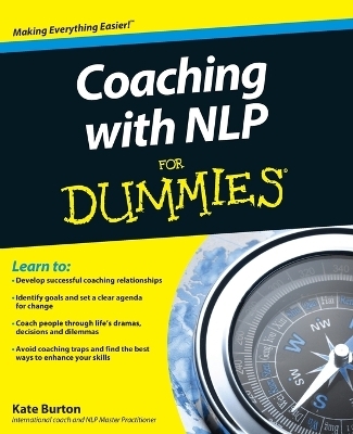 Coaching With NLP For Dummies - Kate Burton