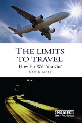 The Limits to Travel - David Metz