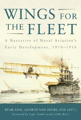 Wings for the Fleet - George Van Deurs