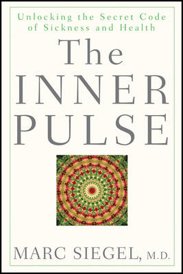 The Inner Pulse - Marc Siegel