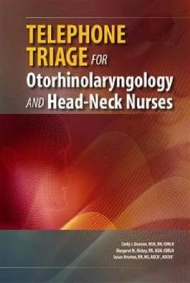 Telephone Triage for Otorhinolaryngology and Head-Neck Nurses - 