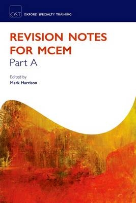 Revision Notes for MCEM Part A - 
