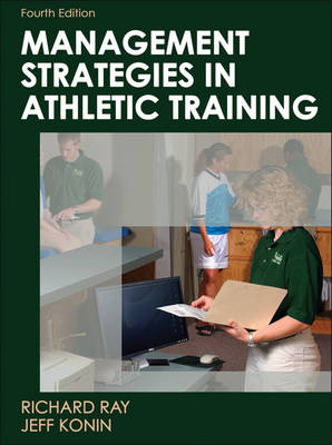 Management Strategies in Athletic Training - Richard Ray, Jeff Konin