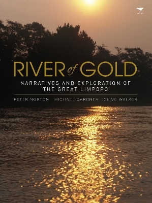 River of gold - Mike Gardner, Peter Norton, Clive Walker