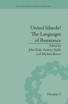 United Islands? The Languages of Resistance - John Kirk
