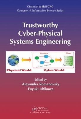 Trustworthy Cyber-Physical Systems Engineering - 