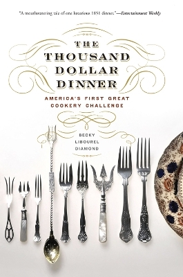 The Thousand Dollar Dinner - Becky Libourel Diamond