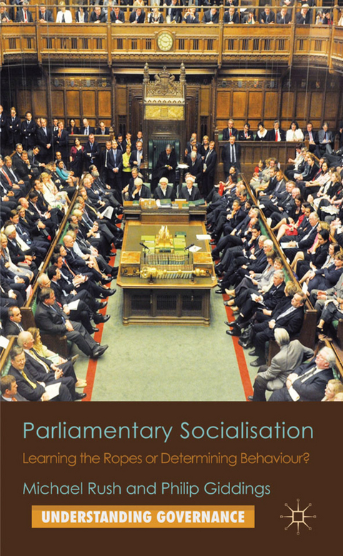 Parliamentary Socialisation - M. Rush, P. Giddings