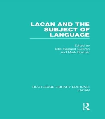 Lacan and the Subject of Language (RLE: Lacan) - 